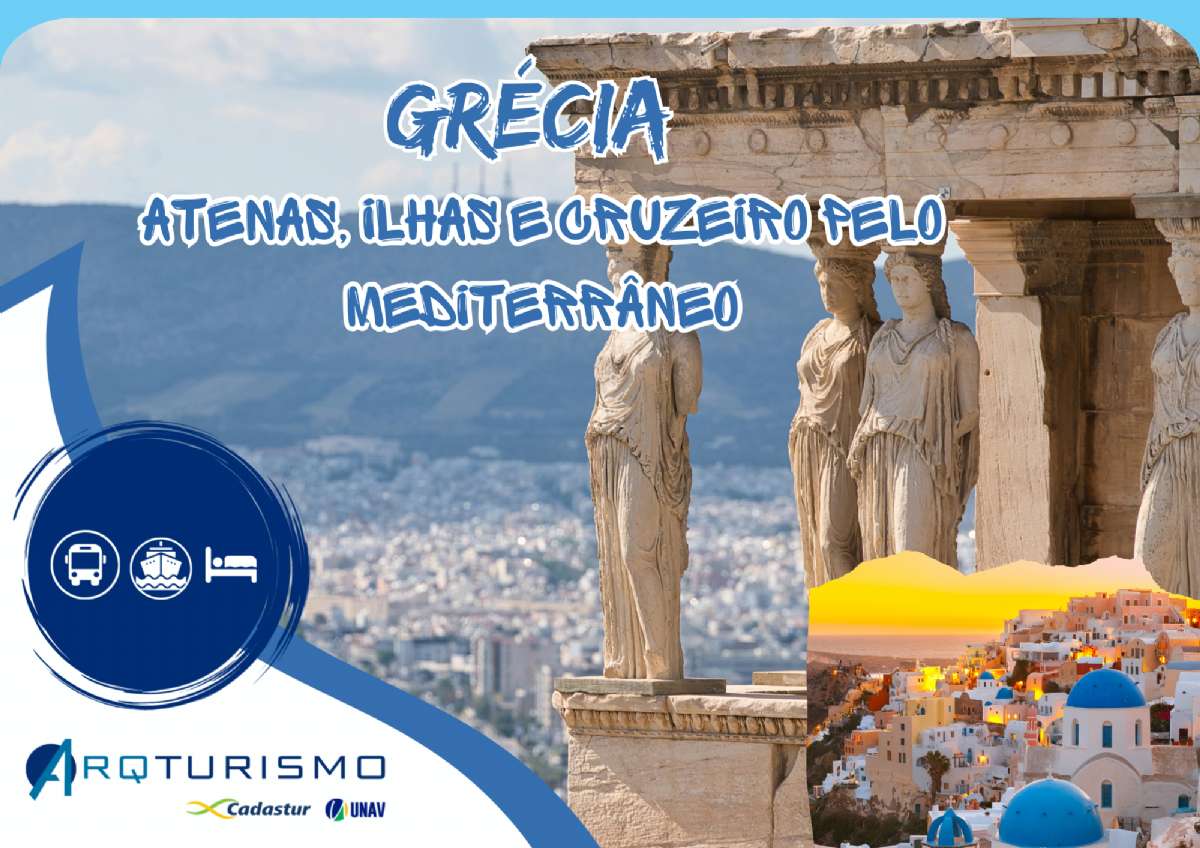 Grécia – Atenas, Ilhas Gregas e Cruzeiro pelo Mediterrâneo
